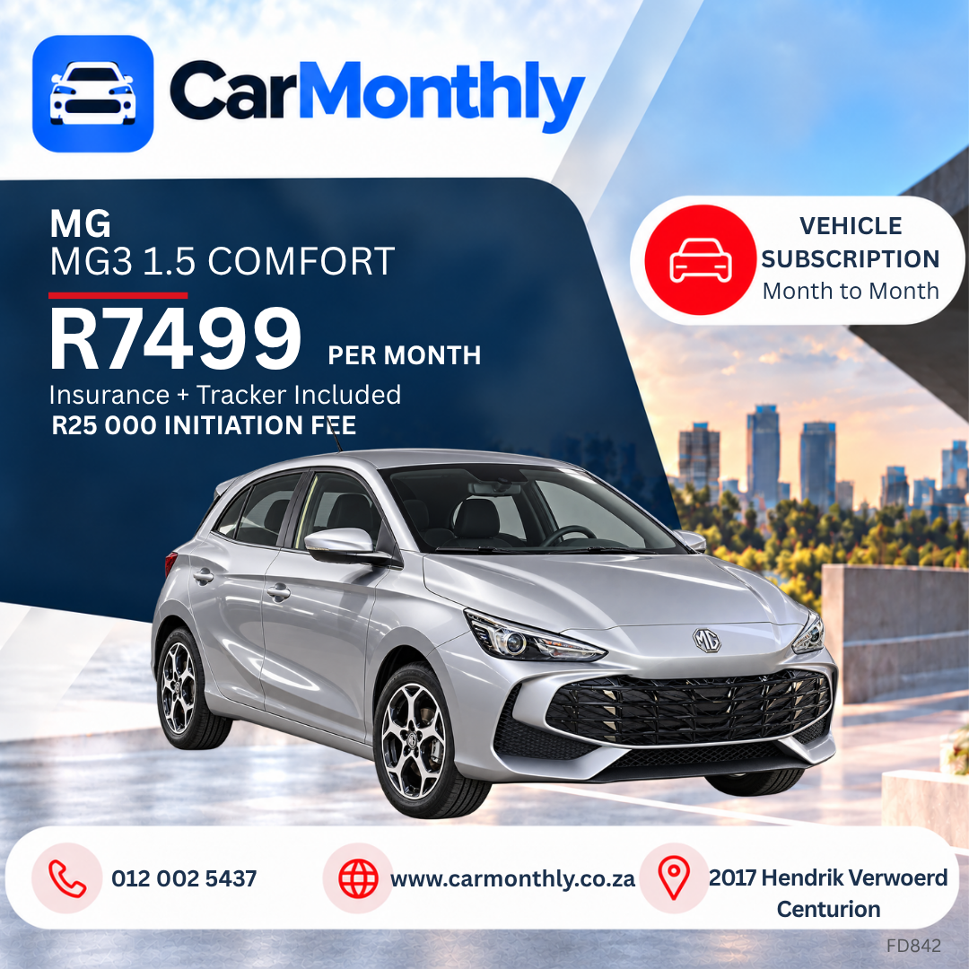 MG MG3 1.5 Comfort, R7,499 per month with insurance and tracker included, R25,000 initiation fee. Gauteng only.